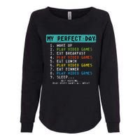 My Perfect Day Play Video Games Womens California Wash Sweatshirt