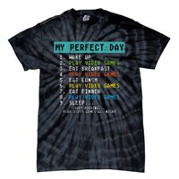 My Perfect Day Play Video Games Tie-Dye T-Shirt