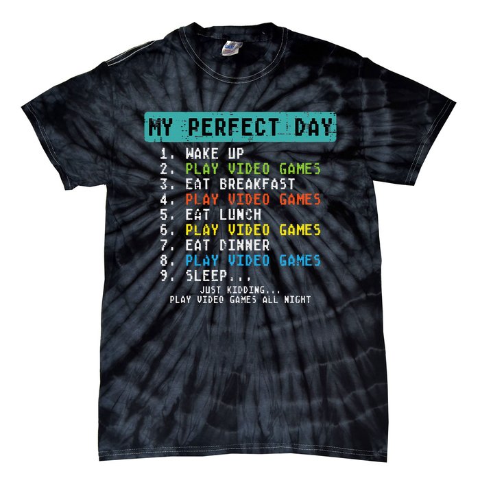 My Perfect Day Play Video Games Tie-Dye T-Shirt