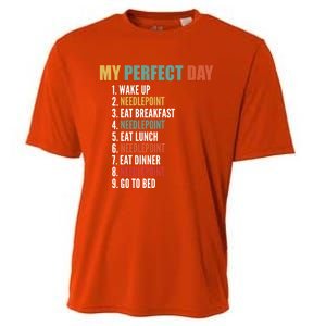 My Perfect Day Funny Needlepoint Gift Cooling Performance Crew T-Shirt