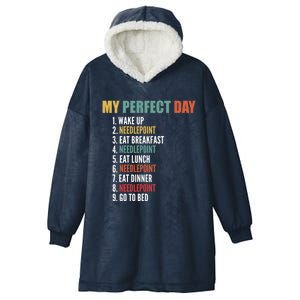 My Perfect Day Funny Needlepoint Gift Hooded Wearable Blanket