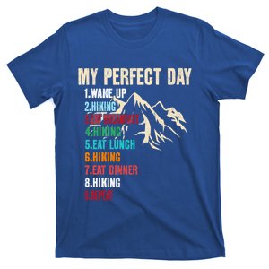 My Perfect Day Outdoor Bushcraft Hiking Gift T-Shirt