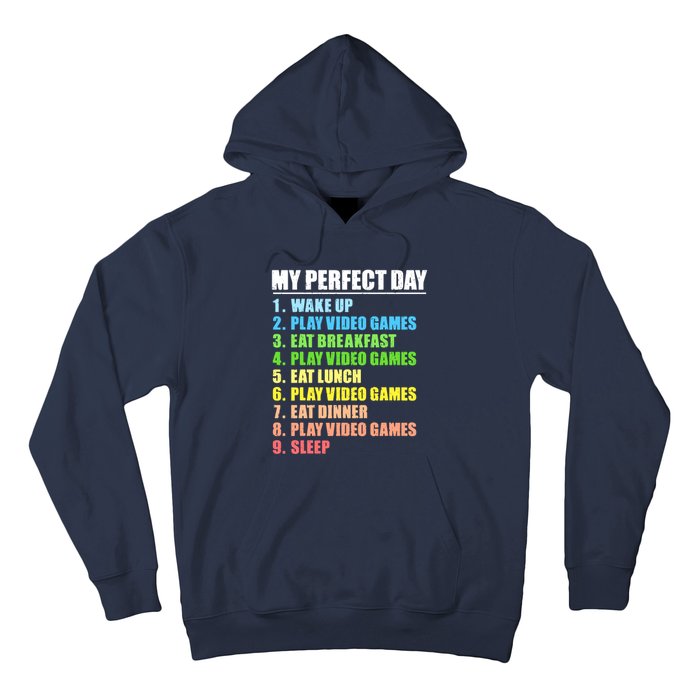 My Perfect Day Play Video Games Gamers Boy Funny Gaming Hoodie