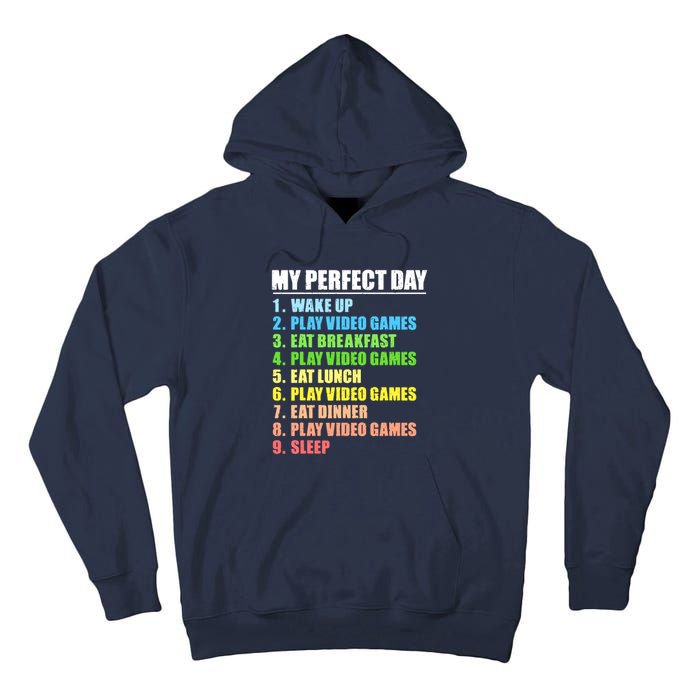 My Perfect Day Play Video Games Gamers Boy Funny Gaming Tall Hoodie