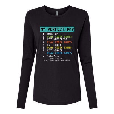 My Perfect Day Play Video Games Funny Gamer Womens Cotton Relaxed Long Sleeve T-Shirt