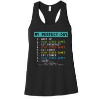 My Perfect Day Play Video Games Funny Gamer Women's Racerback Tank