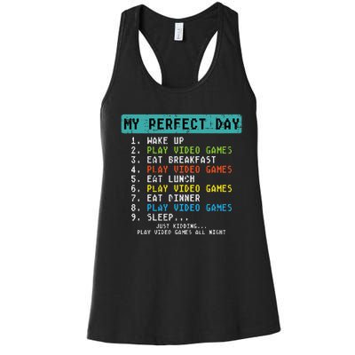 My Perfect Day Play Video Games Funny Gamer Women's Racerback Tank