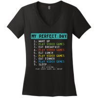 My Perfect Day Play Video Games Funny Gamer Women's V-Neck T-Shirt