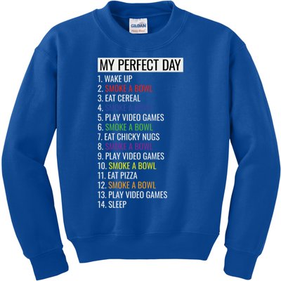 My Perfect Day Funny Weed Video Game Gift Kids Sweatshirt