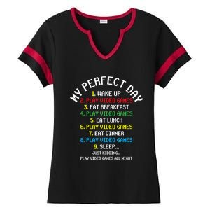 My Perfect Day Play Video Games Lover Gift Ladies Halftime Notch Neck Tee