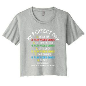 My Perfect Day Play Video Games Lover Gift Women's Crop Top Tee