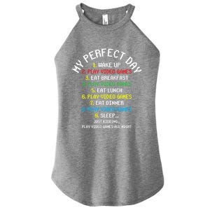 My Perfect Day Play Video Games Lover Gift Women's Perfect Tri Rocker Tank