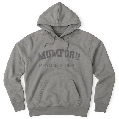 Mumford Phs. Ed. Dept Hoodie