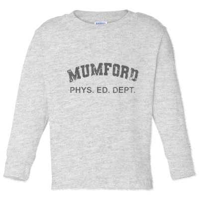 Mumford Phs. Ed. Dept Toddler Long Sleeve Shirt