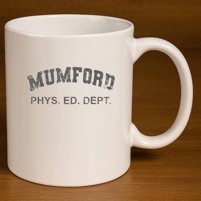 Mumford Phs. Ed. Dept 11oz C Handle Ceramic Mug