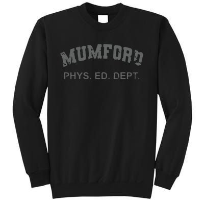 Mumford Phs Ed Dept Sweatshirt