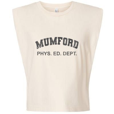 Mumford Phys Ed Dept Funny Lazy Garment-Dyed Women's Muscle Tee