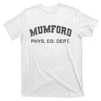 Mumford Phys Ed Dept Funny Lazy T-Shirt