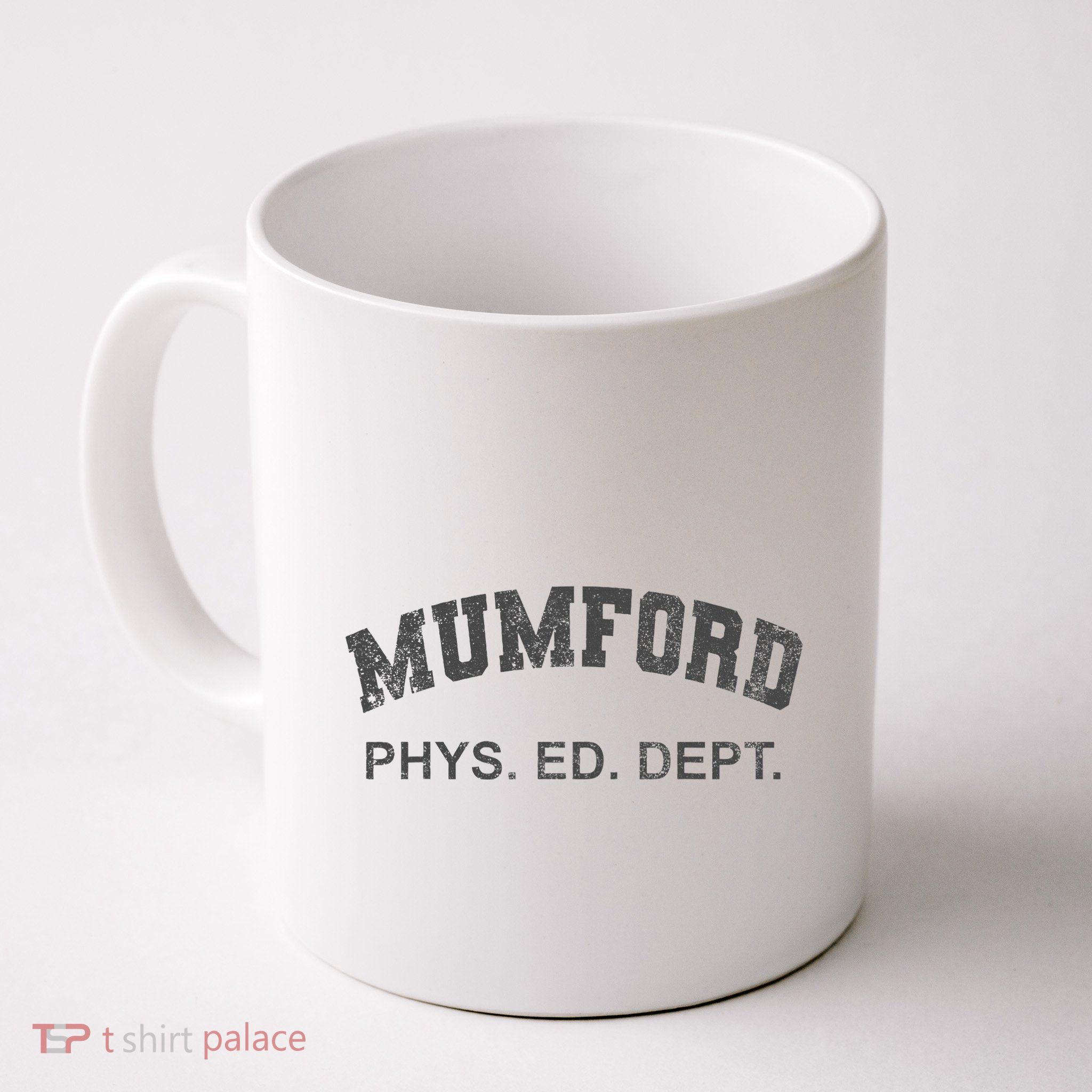 Mumford Phys Ed Dept Funny Lazy Mug
