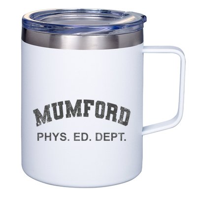 Mumford Phys Ed Dept Funny Lazy 12oz Stainless Steel Coffee Mug