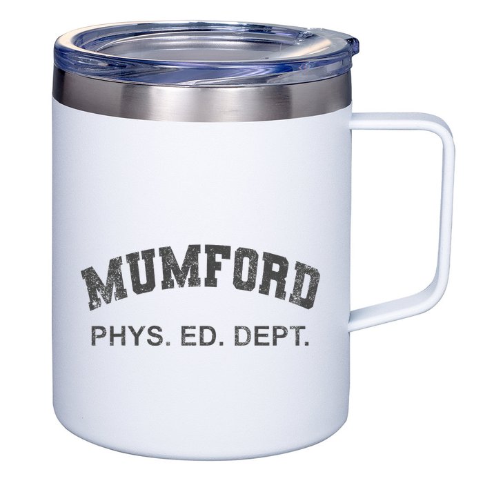 Mumford Phys Ed Dept Funny Lazy 12oz Stainless Steel Coffee Mug