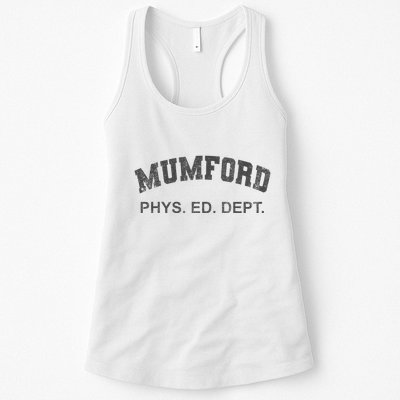 Mumford Phys Ed Dept Funny Lazy Womens Tank Top