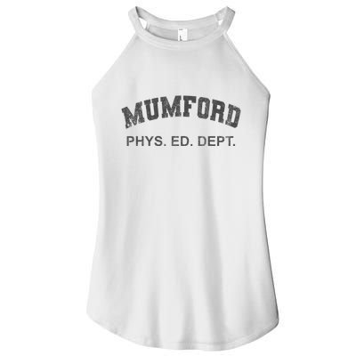 Mumford Phys Ed Dept Funny Lazy Women's Perfect Tri Rocker Tank
