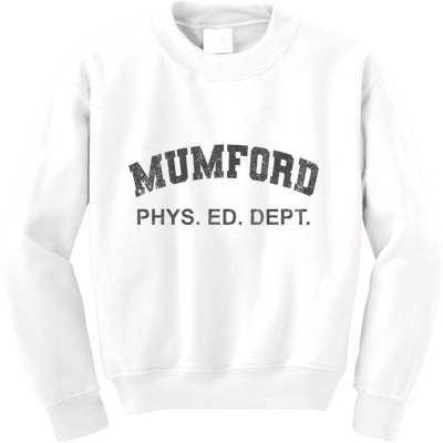 Mumford Phys Ed Dept Funny Lazy Kids Sweatshirt