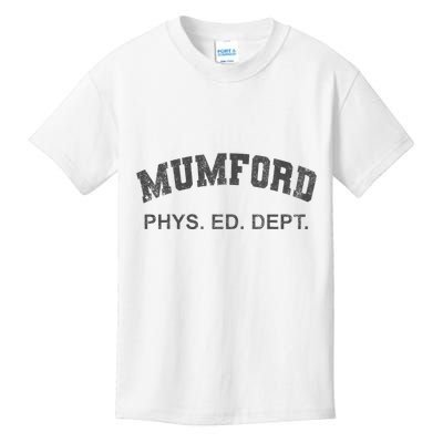 Mumford Phys Ed Dept Funny Lazy Kids T-Shirt