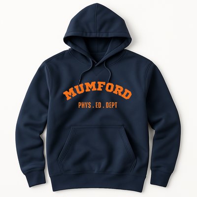 Mumford Phys. Ed. Dept. Novelty Hoodie