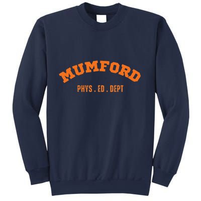 Mumford Phys. Ed. Dept. Novelty Sweatshirt