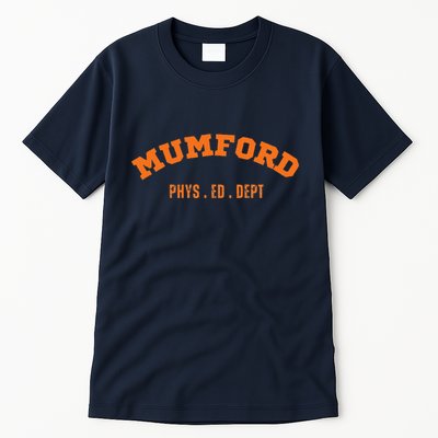 Mumford Phys. Ed. Dept. Novelty Tall T-Shirt