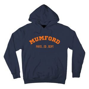 Mumford Phys. Ed. Dept. Novelty Tall Hoodie