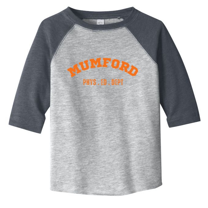 Mumford Phys. Ed. Dept. Novelty Toddler Fine Jersey T-Shirt