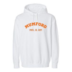 Mumford Phys. Ed. Dept. Novelty Garment-Dyed Fleece Hoodie