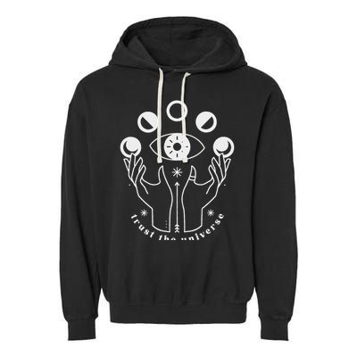 Moon Phases Esoteric Art Trust The Universe Quote Garment-Dyed Fleece Hoodie