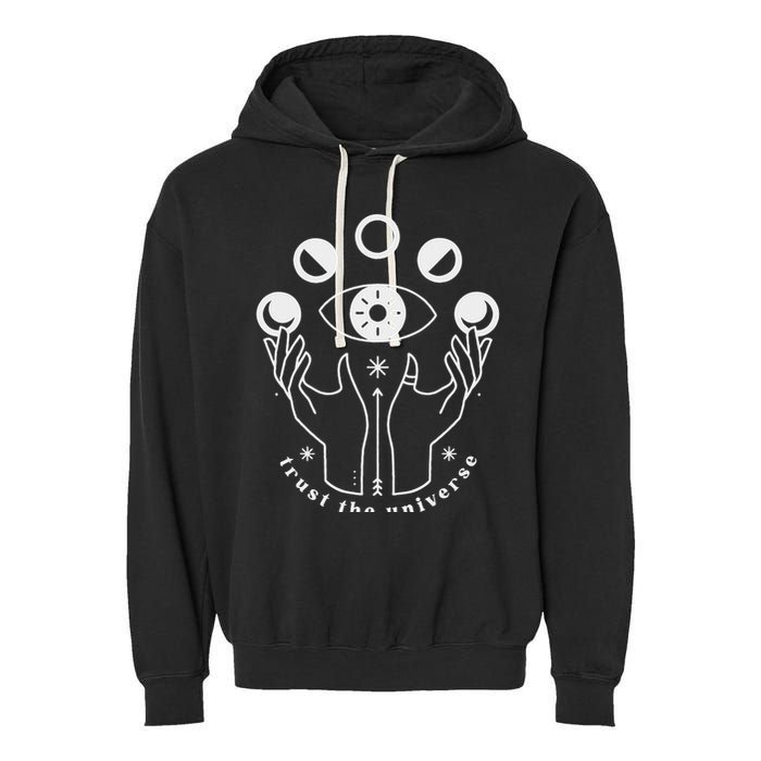 Moon Phases Esoteric Art Trust The Universe Quote Garment-Dyed Fleece Hoodie
