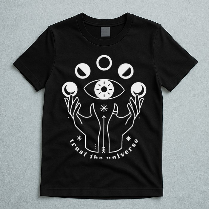 Moon Phases Esoteric Art Trust The Universe Quote T-Shirt