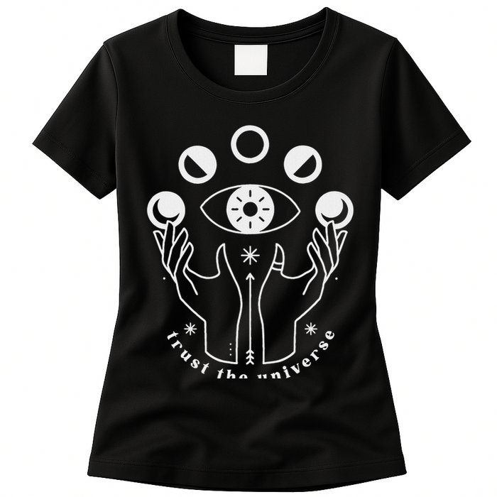 Moon Phases Esoteric Art Trust The Universe Quote Womens T-Shirt