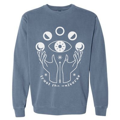 Moon Phases Esoteric Art Trust The Universe Quote Garment-Dyed Sweatshirt
