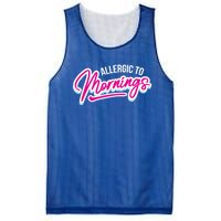 Morning Person Funny Gift Allergic To Mornings Gift Mesh Reversible Basketball Jersey Tank