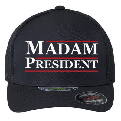 Madam President First Female President Presidential Election Flexfit Unipanel Trucker Cap