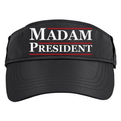 Madam President First Female President Presidential Election Adult Drive Performance Visor