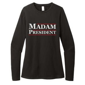 Madam President First Female President Presidential Election Womens CVC Long Sleeve Shirt