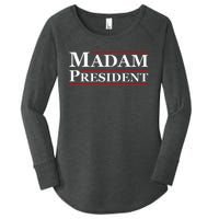 Madam President First Female President Presidential Election Women's Perfect Tri Tunic Long Sleeve Shirt