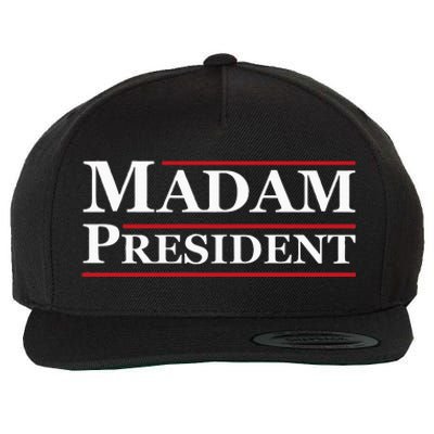 Madam President First Female President Presidential Election Wool Snapback Cap