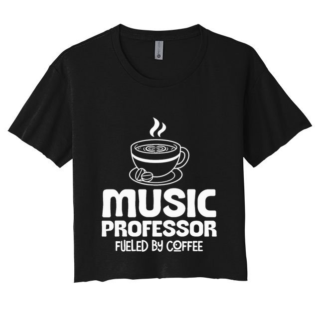 Music Professor Fuelled by Coffee Crop Top