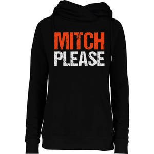 Mitch Please Funny Blue And Orange Gift Womens Funnel Neck Pullover Hood