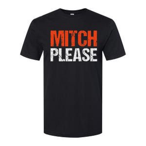 Mitch Please Funny Blue And Orange Gift Softstyle CVC T-Shirt