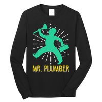 Mr. Plumber Funny Plumber Long Sleeve Shirt